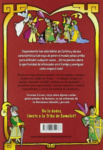 Carlota y el misterio del canario robado: La tribu de Camelot I. Con olores y tintas mágicas.