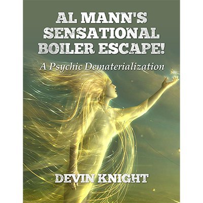 SOLOMAGIA Al Mann's Sensational Boiler Escape by Devin Knight & Al Mann - Book - Mentalism - Trucos Magia y la Magia - Magic Tricks and Props