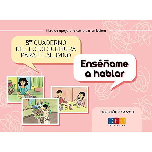 3º Cuaderno de lectoescritura para el alumno / Editorial GEU/ Recomendado de Infantil-Primaria / Mejora la lectoescritura / Hablidades de estructuración (Niños de 3 a 6 años)