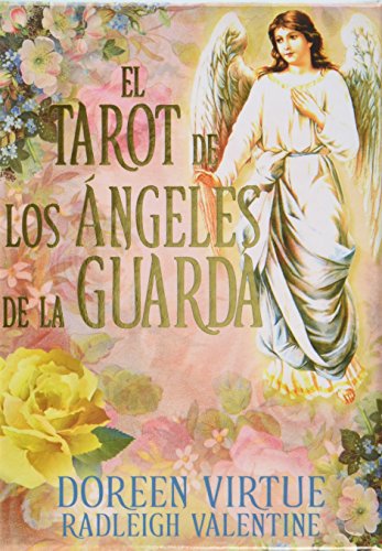El Tarot De Los Ángeles De La Guarda