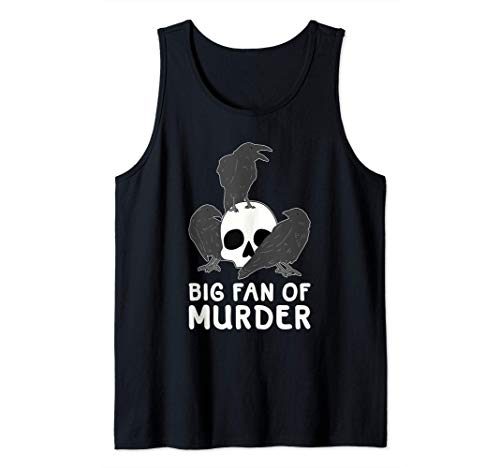Gran fan del asesinato - Cuervo de asesinato Camiseta sin Mangas
