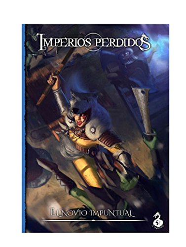 Holocubierta Imperios Perdidos - el Novio impuntual: Aventura para la Quinta edicion de Dungeons & Dragons - Juego de rol en Castellano