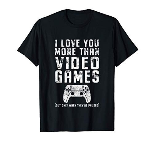 Te Amo Más Que Videojuegos Gamer Regalo De San Valentín Camiseta