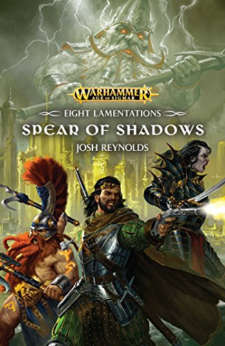 Warhammer: The Spear of Shadows: 1 (Eight Lamentations)