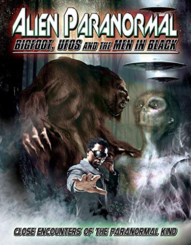 Alien Paranormal: Bigfoot Ufos & The Men in Black [Reino Unido] [DVD]
