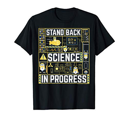 Despicable Me Minions Stand Back Science In Progress Camiseta