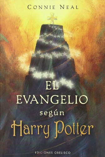 El evangelio según Harry Potter (METAFÍSICA Y ESPIRITUALIDAD)