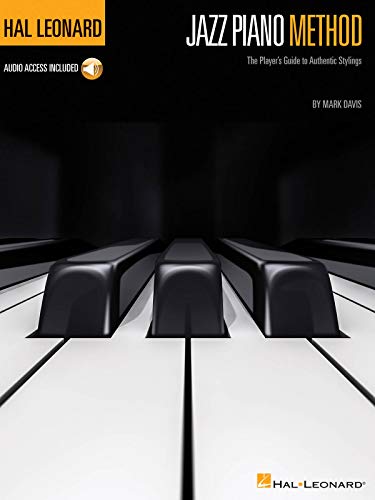 Hal Leonard Jazz Piano Method: The Player's Guide to Authentic Stylings