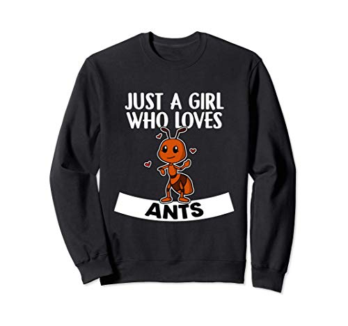 Just A Girl Who Loves Ants Lindo Disfraz De Hormiga Sudadera