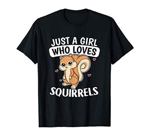 Just A Girl Who Loves Squirrels Lindo Disfraz De Ardilla Camiseta