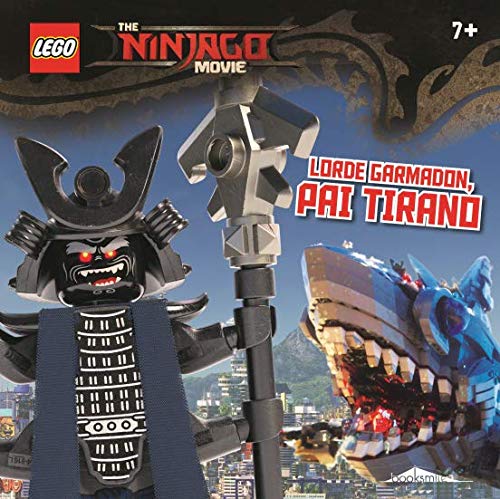 Lego Ninjago Movie. Garmadon Pai Tirano
