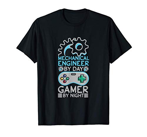 Mechanical Engineer By Day Gamer By Night Para ingenieros Camiseta