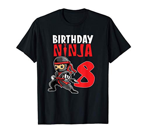 Birthday Ninja 8 Year Old Ninja Birthday Party Theme Camiseta