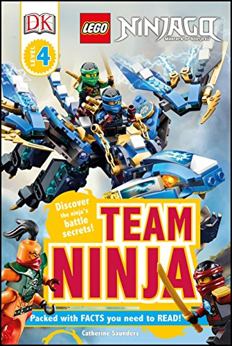 DK Readers L4: Lego Ninjago: Team Ninja: Discover the Ninja's Battle Secrets! (DK Readers: Lego Ninjago, Masters of Spinjitu)
