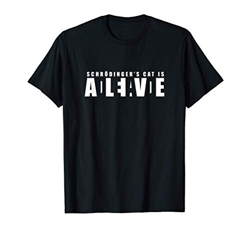 Sheldon Gato de Schrödinger - Vivo y muerto - Dead and Alive Camiseta