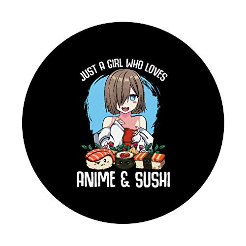 Sólo una chica que ama el anime y el sushi manga de la PopSockets PopGrip: Agarre intercambiable para Teléfonos y Tabletas