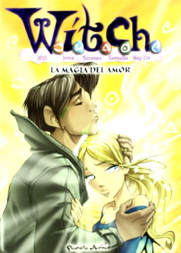 Witch 8. la magia del amor (Witch (planeta Junior))
