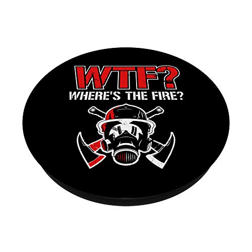 WTF? Where's The Fire? | Funny Firefighter Helmet and Axe PopSockets PopGrip: Agarre intercambiable para Teléfonos y Tabletas