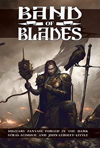 Evil Hat Productions Band of Blades RPG: Blades in The Dark System - English