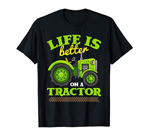 Funny Life Is Better On A Tractor Farm Truck Camiseta