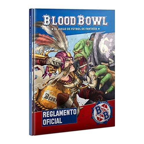Games Workshop Blood Bowl. Reglamento Oficial (Castellano)