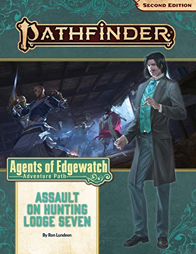 Pathfinder Adventure Path: Assault on Hunting Lodge Seven (Agents of Edgewatch 4 of 6) (P2) (Pathfinder Adventure Path: Agents of Edgewatch, 160)