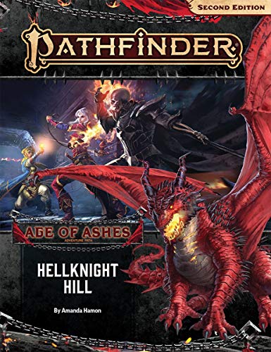 Pathfinder Adventure Path: Hellknight Hill (Age of Ashes 1 of 6) (P2) (Pathfinder Adventure Path: Age of Ashes)