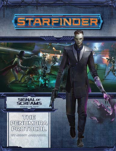 Starfinder Adventure Path: The Penumbra Protocol (Signal of Screams 2 of 3)