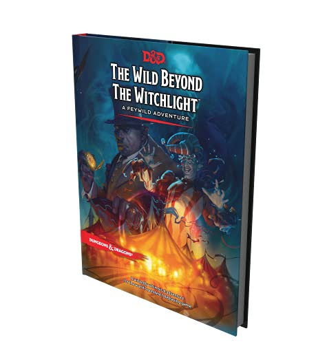 The Wild Beyond the Witchlight: A Feywild Adventure (Dungeons & Dragons Book) (Dungeon and Dragons)