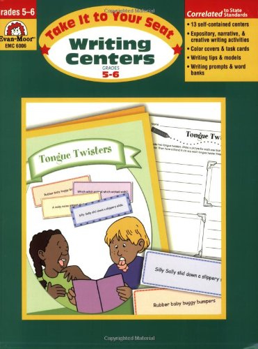 Writing Centers Grades 5-6 (Take It to Your Seat: Writing Centers)
