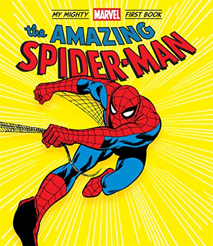AMAZING SPIDER-MAN MY MIGHTY MARVEL FIRST BOOK BOARD BOOK (A Mighty Marvel First Book)
