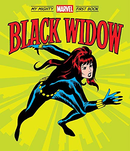 BLACK WIDOW MY MIGHTY MARVEL FIRST BOOK BOARD BOOK (A Mighty Marvel First Book)