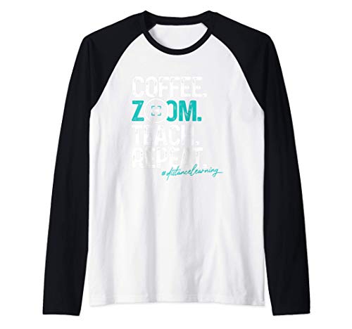 Café Zoom Enseñar Repetir Camiseta Manga Raglan