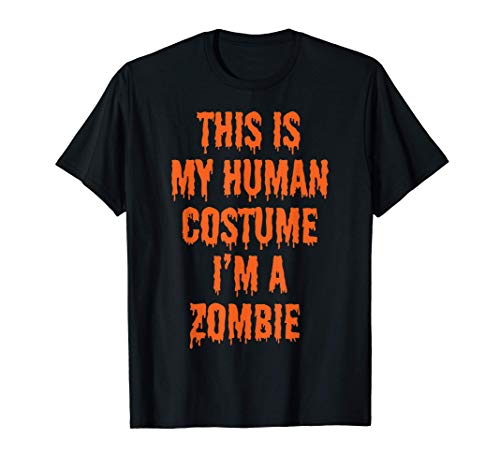 Disfraz humano divertido de Halloween Soy un zombie Camiseta
