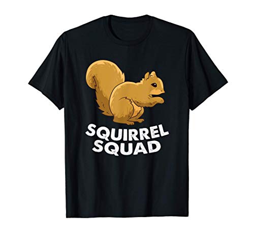 Equipo de Escuadrón Ardilla Squirrel Squad Camiseta