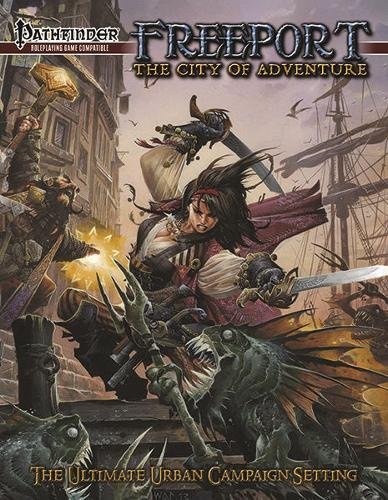 Freeport: The City of Adventure for the Pathfinder RPG (Pathfinder for the Roleplaying Game)
