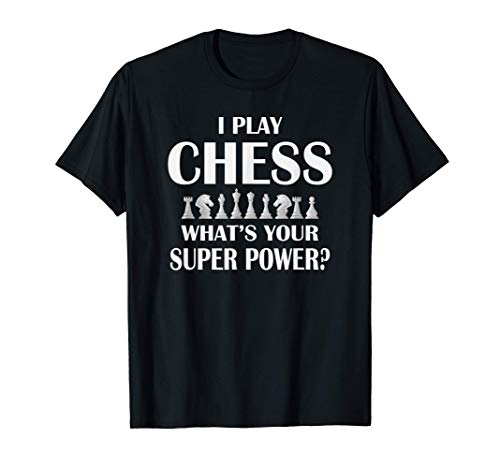 Juego al ajedrez, ¿cuál es tu regalo de superpoder? Camiseta