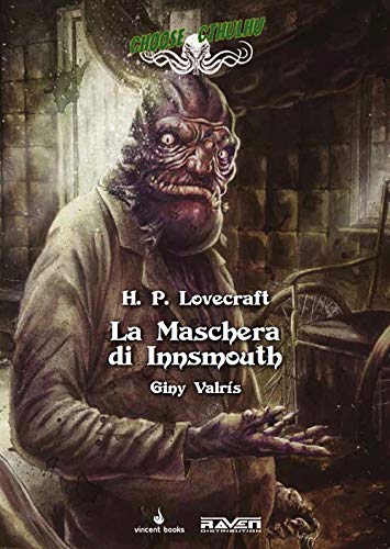 La maschera di Innsmouth. Choose Cthulhu. Libro game (Vol. 3)