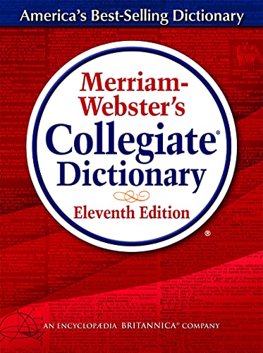 Merriam-Webster's Collegiate Dictionary, Eleventh Edition (Revised and Updated)