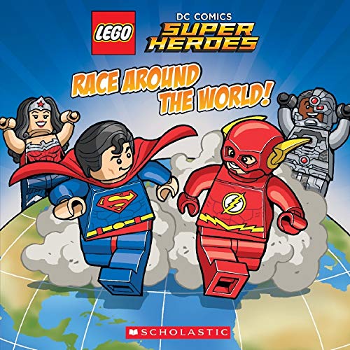 Race Around The World! (LEGO DC Super Heroes: 8x8) (Lego DC Comics Super Heroes)