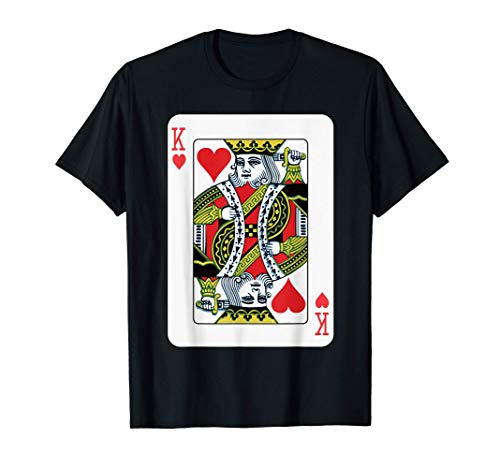 Rey de corazones jugando al póquer de cartas Camiseta