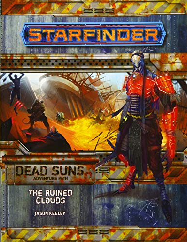 Starfinder Adventure Path: The Ruined Clouds (Dead Suns 4 of 6) (Starfinder Adventure Path: Dead Suns, 4)