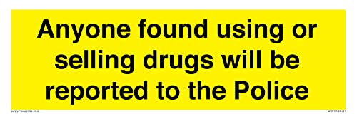 Cualquier persona que se encuentre usando o vendiendo drogas será reportada al cartel de policía - 450x150mm - L41