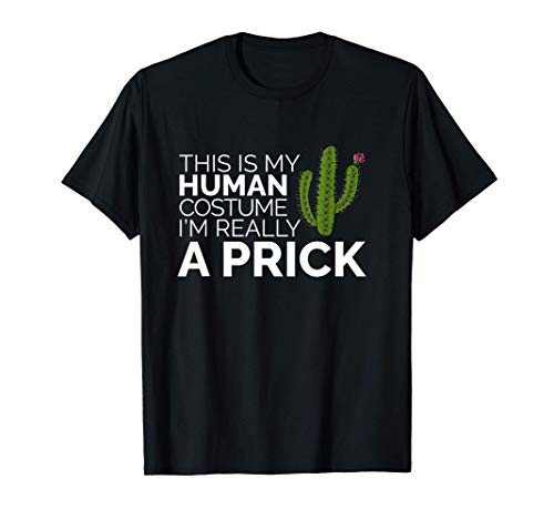 Divertido This Is My Human Disfraz I'm Really A Pick Cactus Camiseta