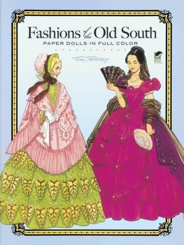 Fashions of the Old South Paper Dolls (Dover Paper Dolls)