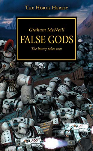 Horus Heresy - False Gods (The Horus Heresy)