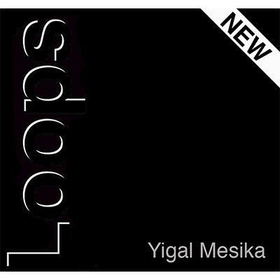 Loops Improved by Yigal Mesika by Yigal Mesika