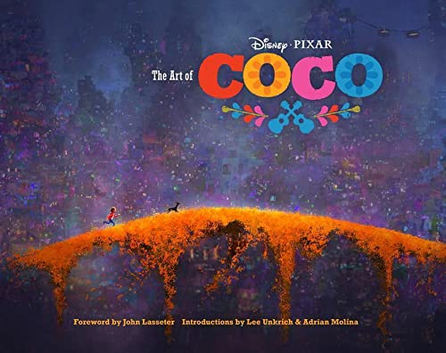 The Art Of Coco: Studios Disney Pixar