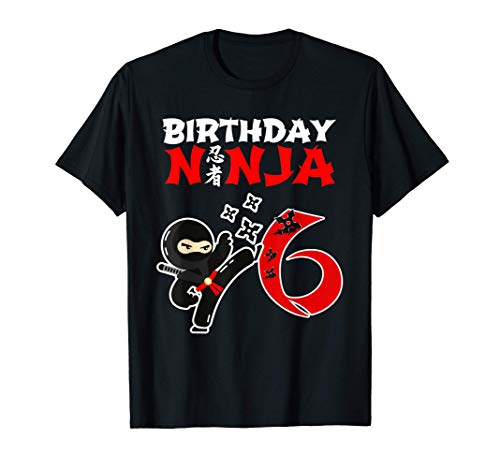 6 Year Old Ninja Birthday Party - Kids Birthday Ninja Camiseta