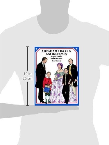 Abraham Lincoln and His Family Paper Dolls in Full Color (Dover President Paper Dolls)
